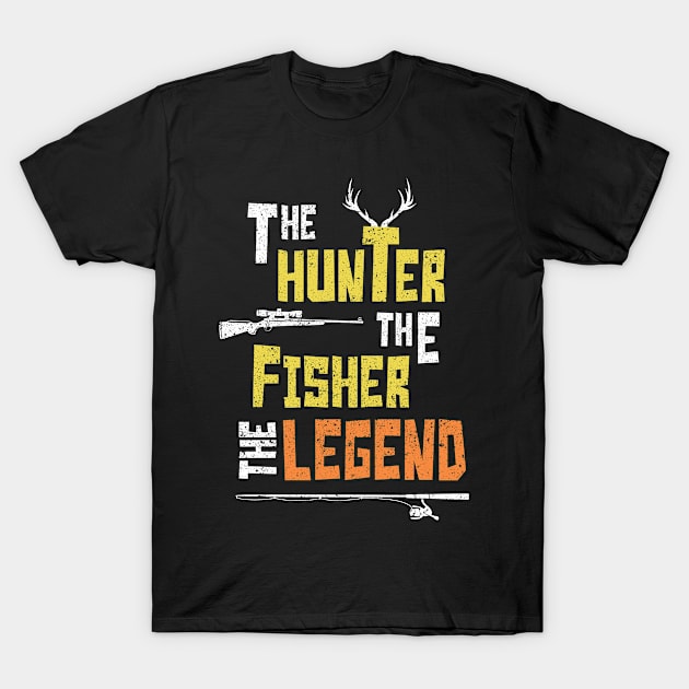 The Legend Hobby Design for Fishing Hunters T-Shirt by c1337s